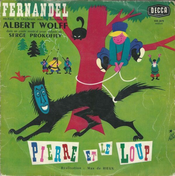 FERNANDEL 33T25 Decca 133 873 Pierre Et Le Loup conte musical pour enfants