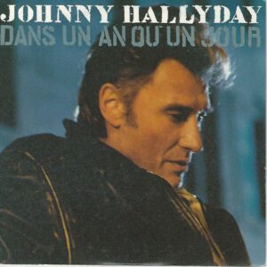 Johnny HALLYDAY 45SP Philips 866472 7 Dans un an ou un jour/Ce jeu là