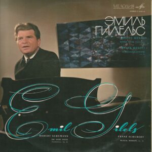 Emil GILELS 33TMelodia C017856 Nachtstucke OP 23 / Moments Musicaux OP 94