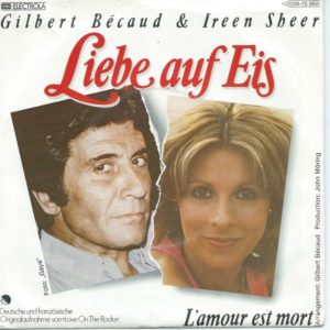 Gilbert BECAUD & Ireen SHEER 45SP Electrola 1C006 72 369 Liebe auf Eis / L'amour Est Mort