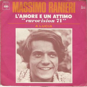 Massimo Ranieri 45SP CBS 7167 L'Amore e un Attimo / A Lucia