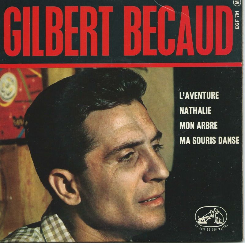 Gilbert BECAUD 45EP La Voix De Son Maître EGF 701 Nathalie-Ma Souris Danse / L'aventure-Mon Arbre