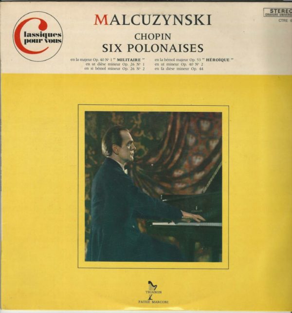 Malcuzynski 33T Classiques pour TousTrianon CTRE 6135 Chopin: Six Polonaises