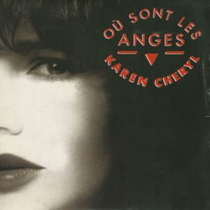 KAREN CHERYL 45SP CARRERE N° 14776 OU SONT LES ANGES/PAGAILLE