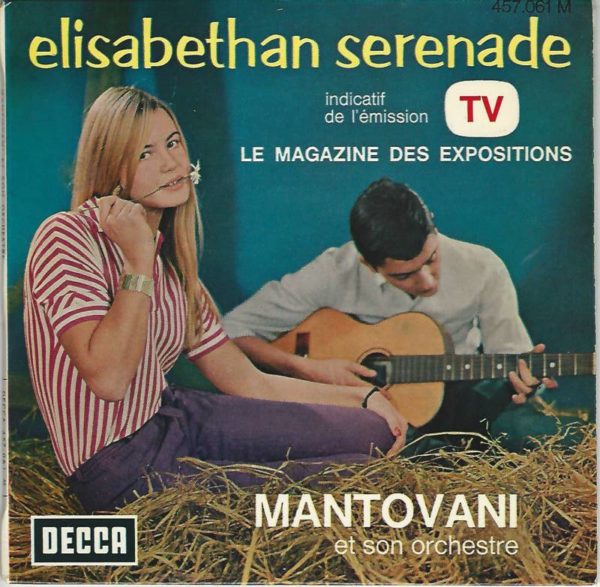 MANTOVANI 45EP DECCA 457061 ELISABETHAN SERENADE INDICATIF EMISSION TV