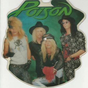 POISON Etched picture disc 45RPM Capitol CLP 520 Every Rose has its thorn//back to the rocking horse