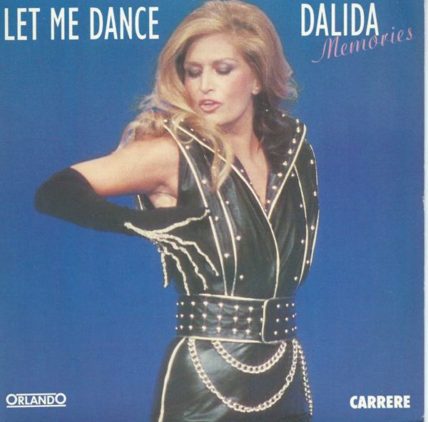 DALIDA 45SP Orlando Carrere 17965 Let Me Dance - Dalida Mon Amour