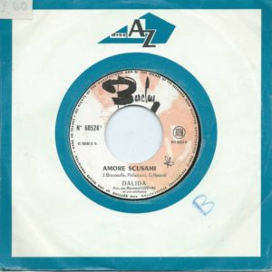 DALIDA 45JB Barclay 60524 Amore Scusami - Je N'Ai Jamais Pu T'Oublier