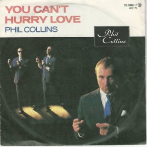 Phil COLLINS 45SP WEA 25 9980 7 You Can't Hurry Love - I Cannot Believe It's True