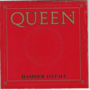 QUEEN 45SP EMI 2003447 Hammer To Fall-Tear It Up