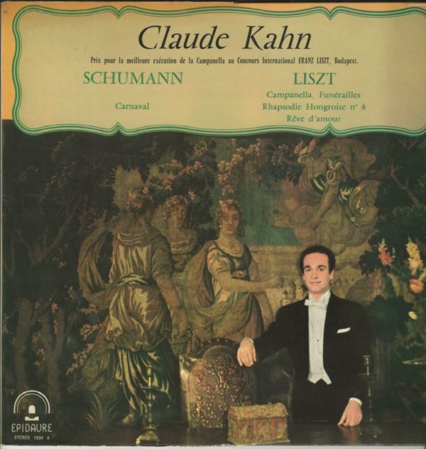 Claude KAHN piano 33T Epidaure 1934 A Schumann - Liszt