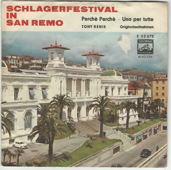 TONY RENIS 4SP ELECTROLA E 22372 SCHLAGERFESTIVAL IN SANREMO 1963 PERCHE PERCHE-UNO PER TUTTE