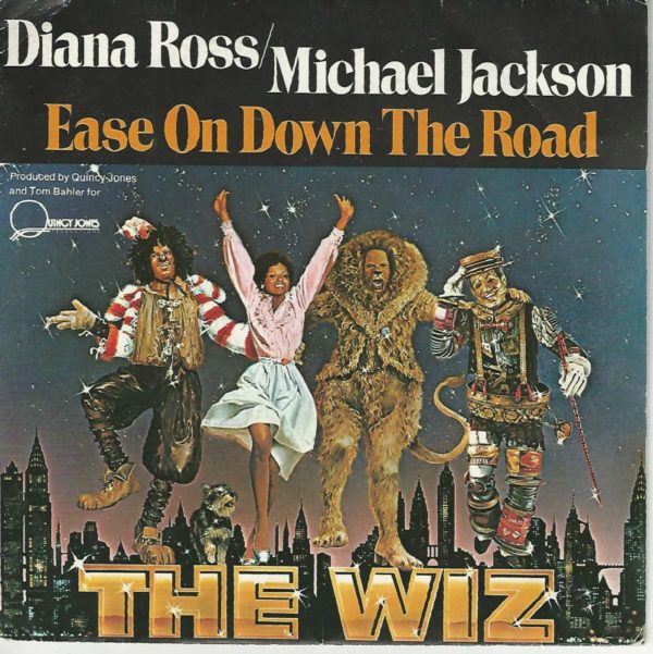 DIANA ROSS-MICHAEL JACKSON 45SP MCA 259591 7 THE WIZ:EASE ON DOWN THE ROAD-POPPY GIRLS