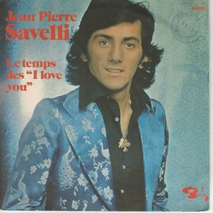 Jean Pierre Savelli 45SP Barclay 61 893 Le Temps Des I Love You-Le Soleil S'en Va Trop Tôt