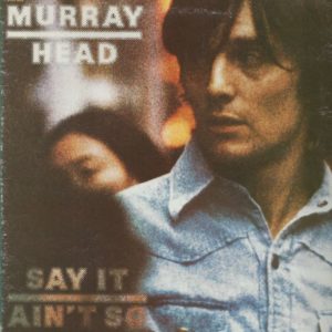 Murray Head 33T Island 9101655 Say It Ain't So Joe