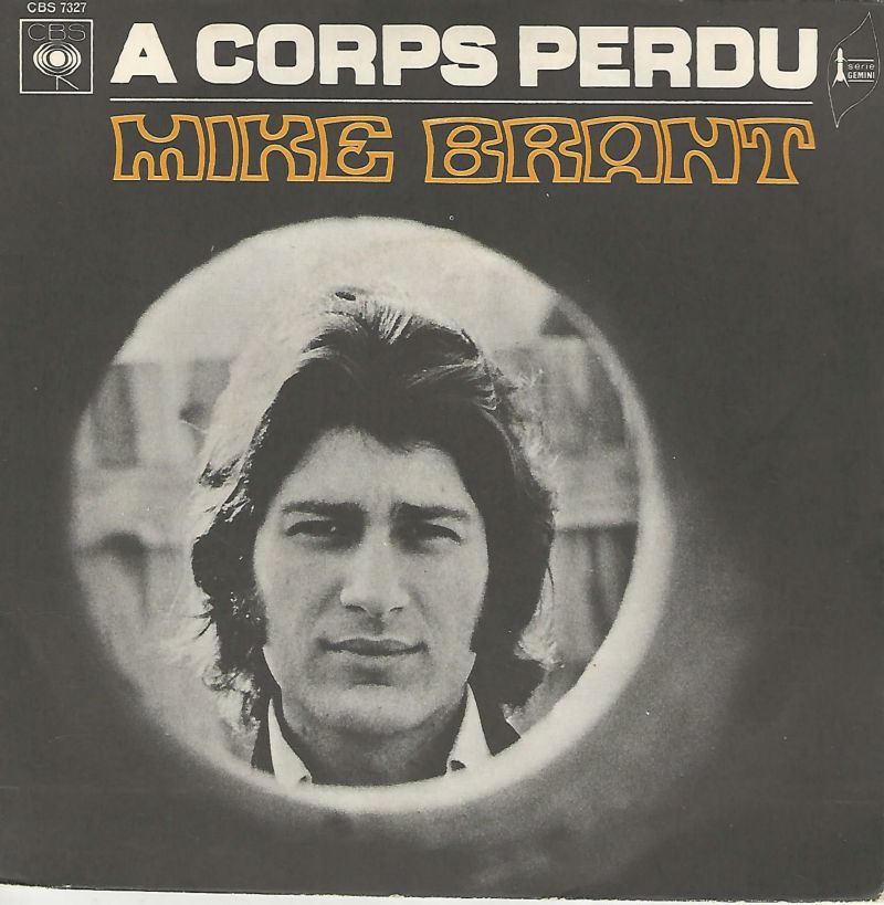 Mike Brant 45SP CBS 7327 A Corps Perdu-Felicita
