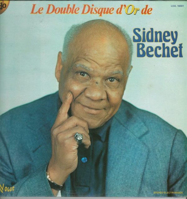 Sidney BECHET 33TD Vogue 16001 Le Double Disque d'Or de Sidney Bechet