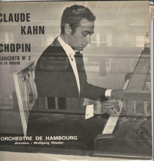 Claude KAHN piano 33T Epidaure 1034 A Chopin: Concerto N° 2 en FA Mineur