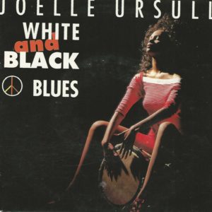 Joelle URSULE 45SP CBS 655951 7 White and Black Blues / Version Instrumentale