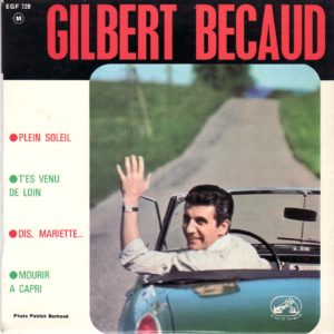 Gilbert BECAUD 45EP La Voix De Son Maître EGF 728 Plein Soleil-T'es Venu De Loin / Dis Mariette...-Mourir A Capri