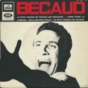 Gilbert BECAUD 45EP La Voix De Son Maître EGF 866 Seul Sur Son Etoile-Le Petit Oiseau De Toutes Les Couleurs / Viens Dans La Lumière-Le Petit Prince Est Revenu