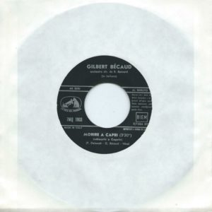 Gilbert BECAUD 45SP La Voce Del Padrone 7MQ 1903 Morire A Capri / Toi : En Italien