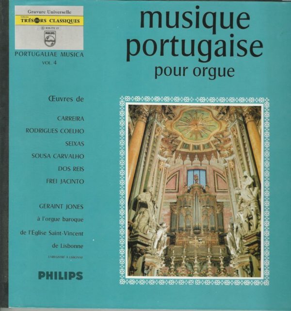 GERAINT JONES 33T Philips 835 772 LY Musique Portugaise Pour Orgue Portugaliae Musica vol 4