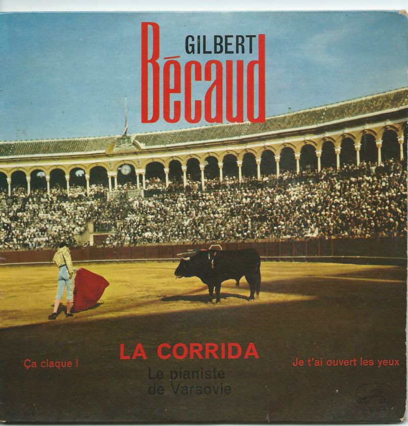Gilbert BECAUD 45EP La Voix De Son Maître 7 EGF 222 La Corrida-Ca Claque / Le Pianiste De Varsovie-Je T'ai Ouvert Les Yeux