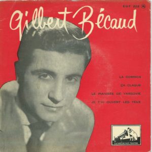 Gilbert BECAUD 45EP La Voix De Son Maître 7 EGF 222 La Corrida-Ca Claque / Le Pianiste De Varsovie-Je T'ai Ouvert Les Yeux