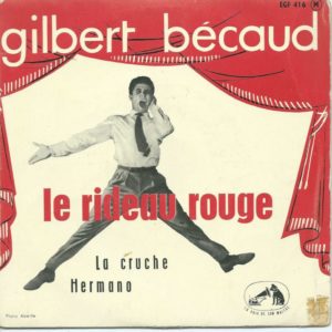 Gilbert BECAUD 45EP La Voix De Son Maître EGF 416 Le Rideau Rouge-La Cruche / Hermano