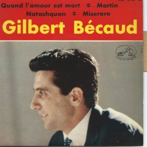 Gilbert BECAUD 45EP La Voix De Son Maître EGF 516 Natashquan-Miserere / Quand L'amour Est Mort-Martin