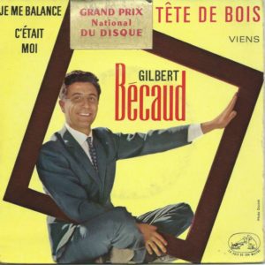 Gilbert BECAUD 45EP La Voix De Son Maître EGF 502 M Tête De Bois-Je Me Balance / C'était Moi-Viens