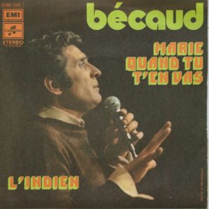 Gilbert BECAUD 45SP Columbia 2C 006 12476 Marie Quand Tu T'en Vas / L'indien