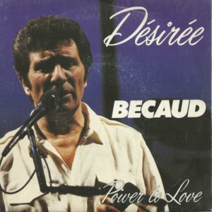 Gilbert BECAUD 45SP Pathé 2C 008 72698 Désirée / Power To Love