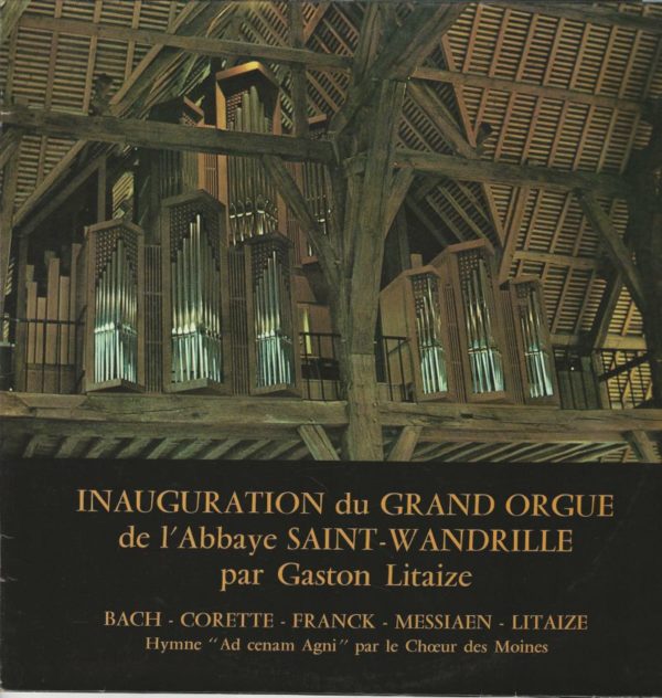 Gaston LITAIZE 33T Corélia CC 76 884 Inauguration du Grand Orgue de l'Abbaye Saint Wandrille