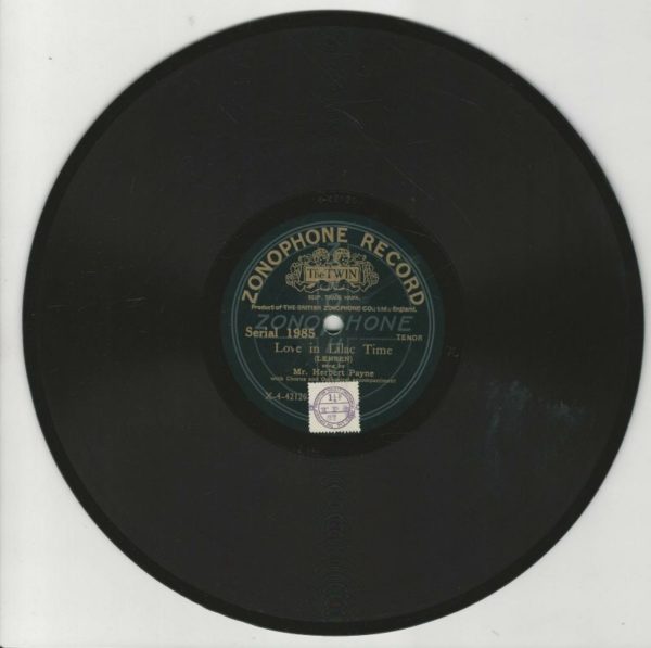 Mr Herbert PAYNE Ténor 78T25 Zonophone Serial 1985 Love In Lilac Time / Take Me With You To Dreamland