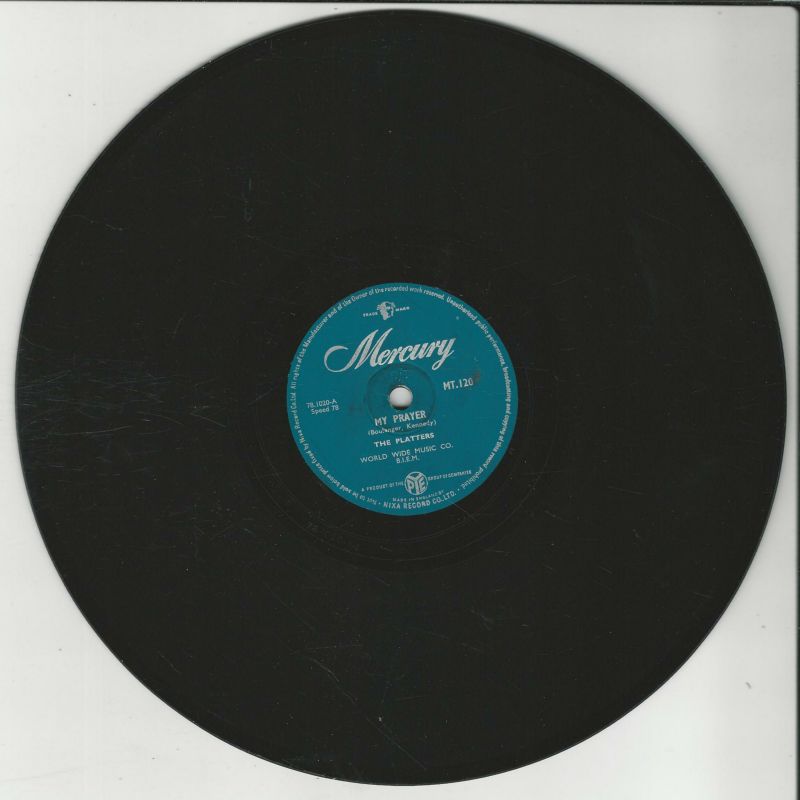 The PLATTERS 78T25 Mercury MT 120 My Prayer / Heaven On Earth