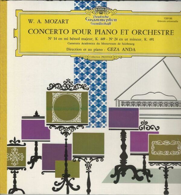 Geza ANDA piano 33T Deutsche Grammophon 139196 Mozart: Concerto pour piano et orchestre N° 14 K 449 / N° 24 K 491