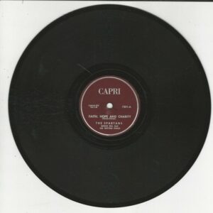 THE SPARTANS Doo Wop 78T25 Capri 7201 Faith Hope And Charity / Lost