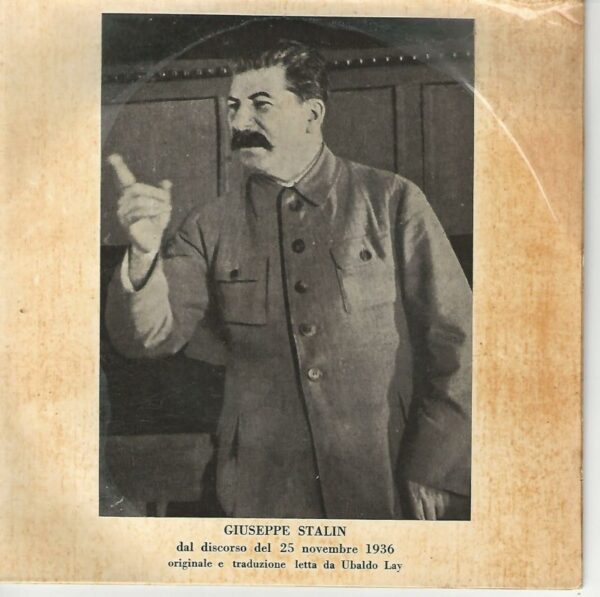 Giuseppe STALIN 33T17 Publidisco Italiana 28K W 50 dal Discorso del 25 Novembre 1936