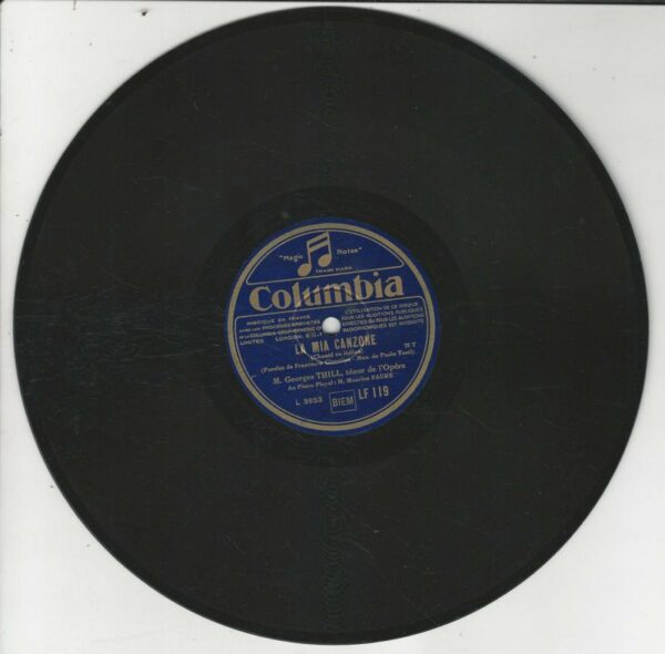 Georges THILL 78T25 Columbia LF 219 La Mia Canzone / L'ultima Canzone en Italien