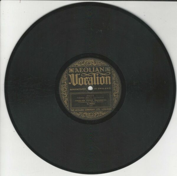 VOCALION Dance Orchestra 78T25 Vocalion Aeolian X 9066 Sally part 1 / part 2