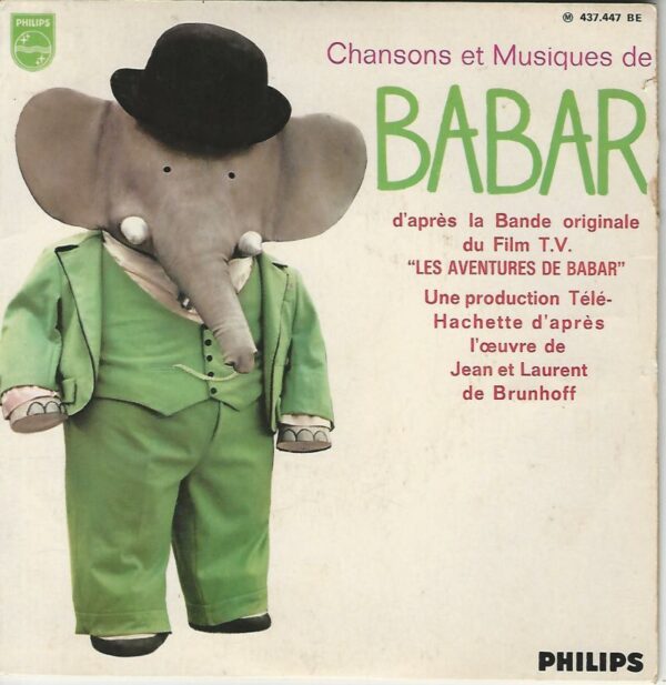 Chansons et Musiques de BABAR 45EP Philips 437 447 BE D'après La Bande Originale Du Film TV: Les Aventures de Babar