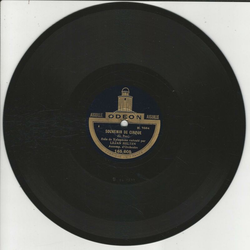 LILIAN HELTEN solo de xylophone 78T25 Odéon 165 605 Souvenir De Cirque / Margoton