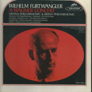 Wilhelm FURTWANGLER Coffret 33Tx2 Seraphim IB 6024 A Wagner Concert