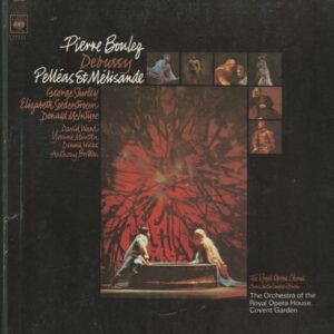 Pierre BOULEZ Coffret 33Tx3 CBS 7732-4 Debussy: Pelleas et Melisande