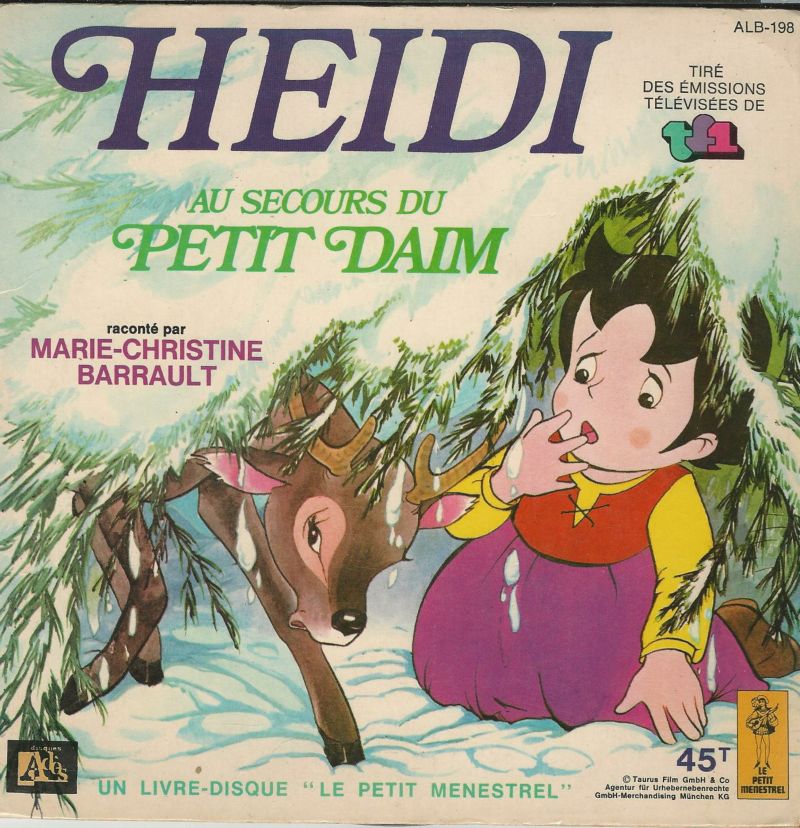 Marie-Christine BARRAULT 45T Livredisque Le Petit Ménestrel ALB 198 Heidi: Au Secours Du Petit Daim TF1