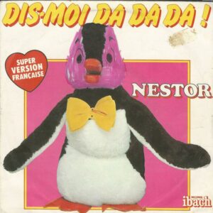 NESTOR et David MICHEL 45SP Ibach 60146 Dis Moi Da Da Da ! / Fais Bonne Route