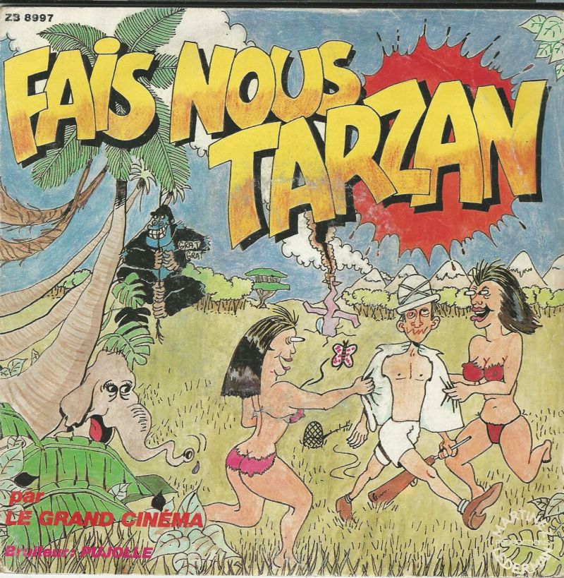 LE GRAND CINEMA 45SP ZB 8997 Fais Nous Tarzan