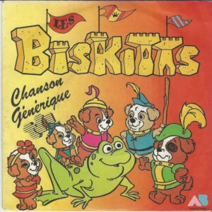 DUHA DUHA/ARIANE 45SP AB 883 421 7 Les Biskitts: Chanson Générique/Voilà les Biskitts